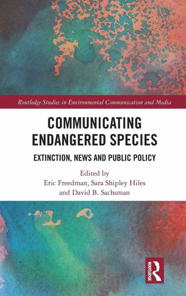 Communicating Endangered Species Communicating Endangered Species