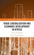 Trade Liberalisation and Economic... - Bild 1