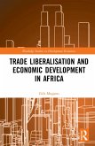 Trade Liberalisation and Economic Development in Africa