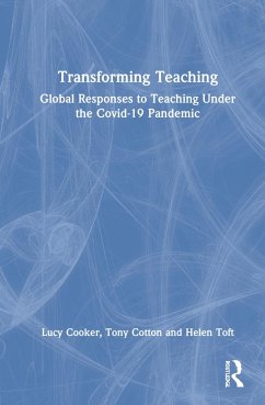 Transforming Teaching - Cooker, Lucy; Cotton, Tony; Toft, Helen