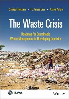 The Waste Crisis - Hossain, Sahadat; Law, H. James; Asfaw, Araya