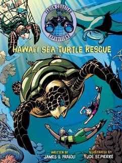 Hawai'i Sea Turtle Rescue - Cousteau, Fabien; Fraioli, James O