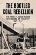 The Bootleg Coal Rebellion - Bild 1