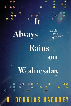 It Always Rains on Wednesday