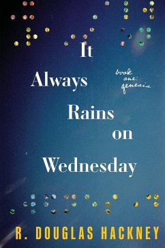 It Always Rains on Wednesday - Hackney, R. Douglas