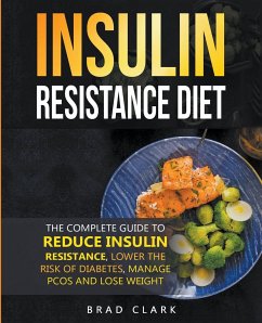 The Insulin Resistance Diet - Clark, Brad
