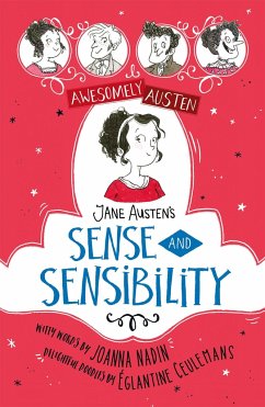 Awesomely Austen - Illustrated and Retold: Jane Austen's Sense and Sensibility - Austen, Jane;Nadin, Joanna