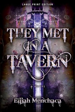 They Met in a Tavern - Menchaca, Elijah