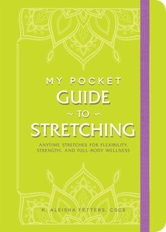 My Pocket Guide to Stretching - Fetters, K Aleisha