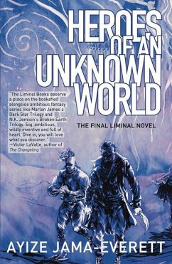 Heroes of an Unknown World - Jama-Everett, Ayize