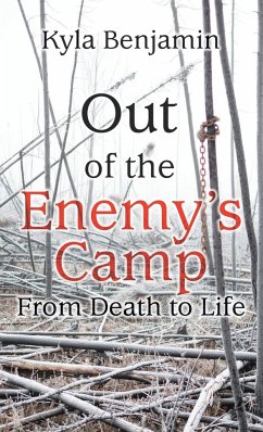 Out of the Enemy's Camp - Benjamin, Kyla