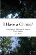 I Have a Choice? - Bild 1