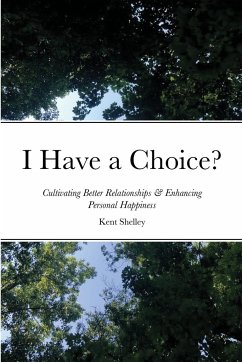 I Have a Choice? - Shelley, Kent