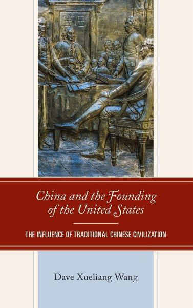 China and the Founding of the United States China and the Founding of the United States