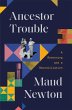 Ancestor Trouble: A Reckoning and a... - Bild 1