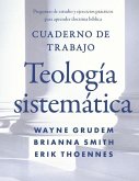 Cuaderno de trabajo de la Teología sistemática Softcover Systematic Theology Workbook