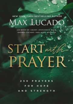 Start with Prayer - Lucado, Max