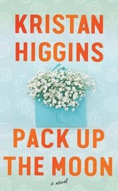 Pack Up the Moon - Higgins, Kristan