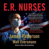 E.R. Nurses Lib/E: True Stories from America's Greatest Unsung Heroes