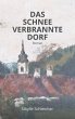 DAS SCHNEEVERBRANNTE DORF (eBook, ePUB) - Bild 1