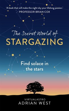 The Secret World of Stargazing - West, Adrian