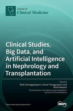 Clinical Studies, Big Data, and Artificial Intelligence in Nephrology and Transplantation