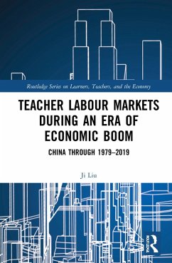 Teacher Labour Markets during an Era of Economic Boom - Liu, Ji