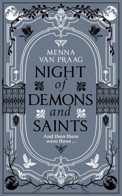 Night of Demons and Saints - Praag, Menna van