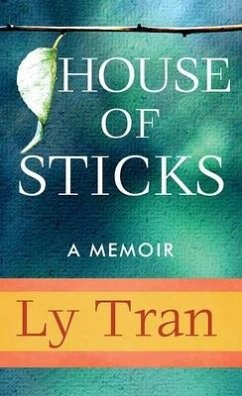 House of Sticks - Tran, Ly
