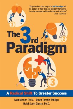 The 3rd Paradigm - Misner, Ivan, Ph.D.; Phillips, Dawa Tarchin; Giusto, Heidi Scott, Ph.D.