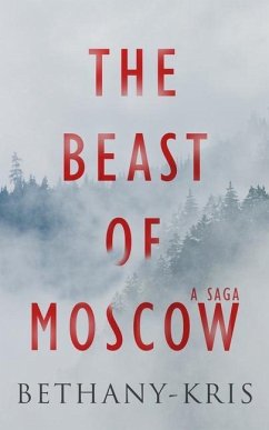 The Beast of Moscow - Bethany-Kris