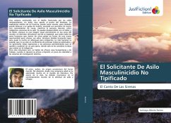 El Solicitante De Asilo Masculinicidio No Tipificado - Ramos, Santiago Alberto