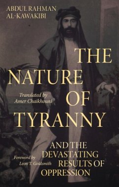 The Nature of Tyranny - Al-Kawakibi, Abdul Rahman