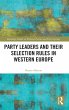 Party Leaders and their Selection Rules... - Bild 1