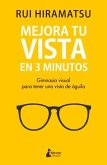 Mejora Tu Vista En 3 Minutos