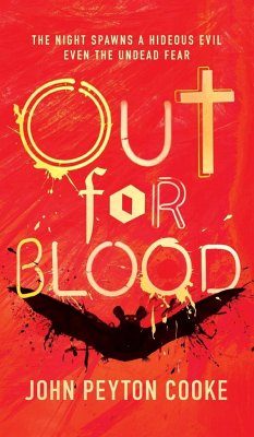 Out for Blood - Cooke, John Peyton