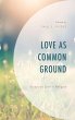 Love as Common Ground - Bild 1