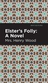 Elster's Folly