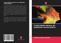 Criatividade dentro do ambiente universitário - Nganga, Stephen Irura