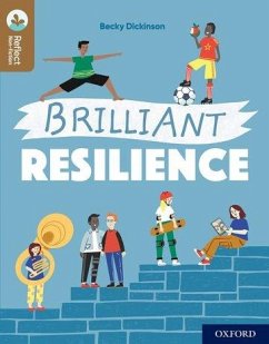 Oxford Reading Tree TreeTops Reflect: Oxford Reading Level 18: Brilliant Resilience - Dickinson, Becky