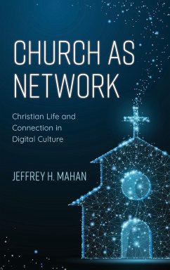 Church as Network - Mahan, Jeffrey H.