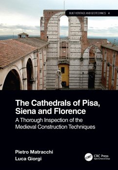 The Cathedrals of Pisa, Siena and Florence - Matracchi, Pietro; Giorgi, Luca