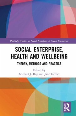 Social Enterprise, Health, and Wellbeing