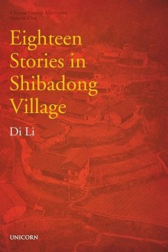 Eighteen Stories in Shibadong Village: Poverty Alleviation Series Volume One - Di, Li