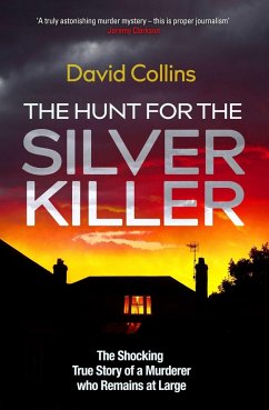 The Hunt for the Silver Killer - Collins, David