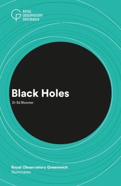 Black Holes - Bloomer, Ed; Royal Observatory Greenwich