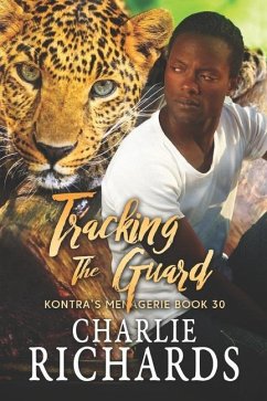 Tracking the Guard - Richards, Charlie