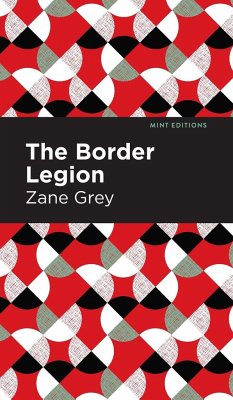 The Border Legion - Grey, Zane