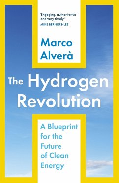 The Hydrogen Revolution - Alvera, Marco