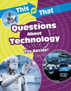 This or That Questions About Technology - Bearce, Stephanie